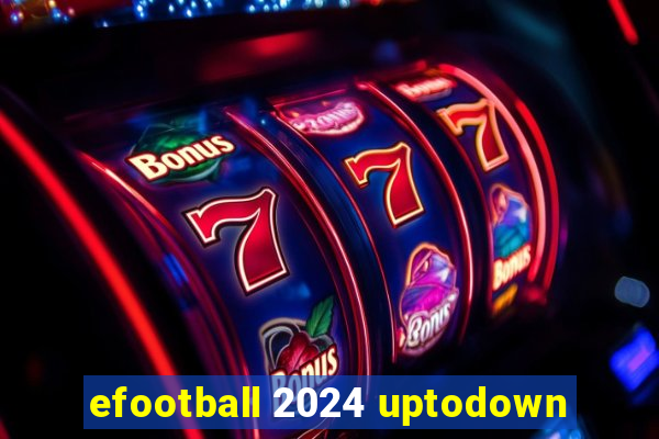 efootball 2024 uptodown